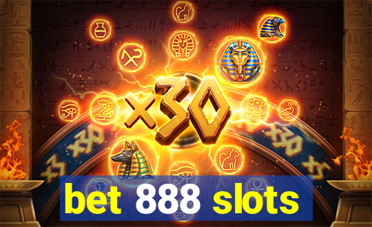 bet 888 slots